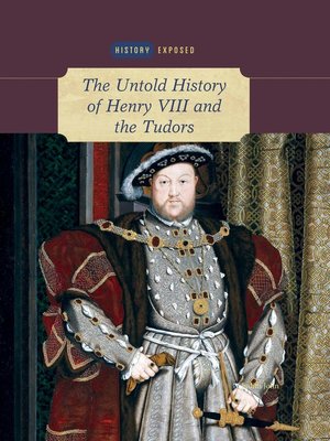 cover image of The Untold History of Henry VIII and the Tudors